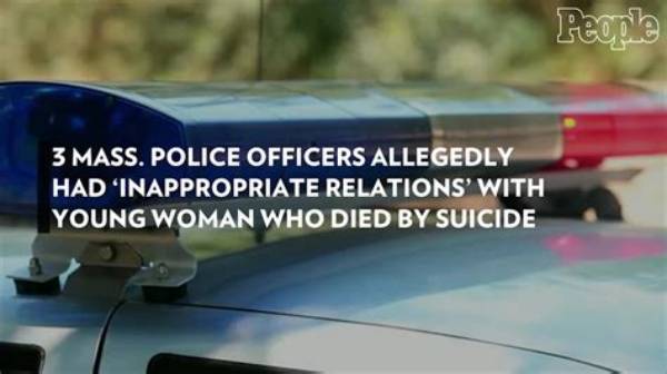 3 Mass. Police Officers Allegedly Had ‘Inappropriate Relations’ with Young Woman Who Died by Suicide