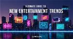 A Guide to Unparalleled Entertainment