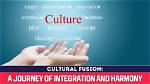 A Journey of Cultural Fusion and Personal Growth