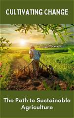 A Path to Sustainable Agriculture