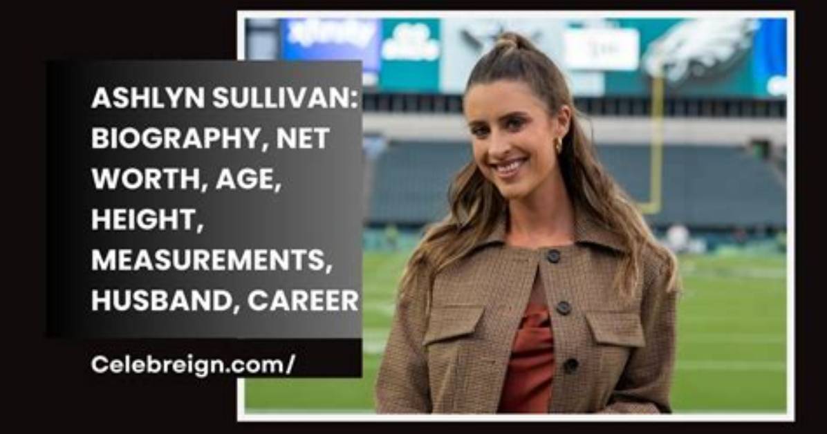 Ashlyn Sharp Height, Weight, Net Worth, Age, Birthday, Wikipedia, Who, Nationality, Biography