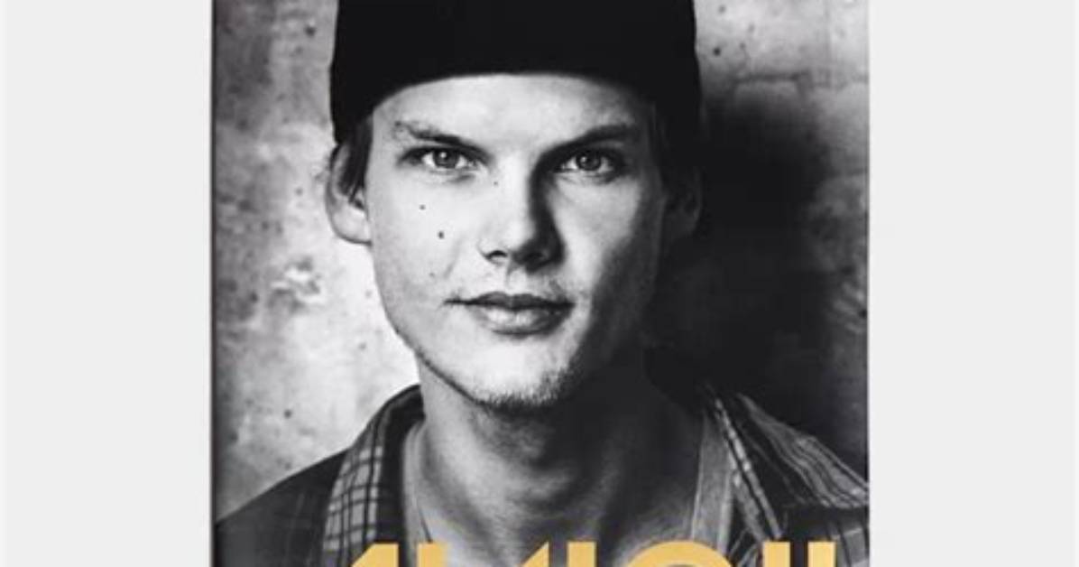 Avicii: the Life and Legacy of a Musical Genius