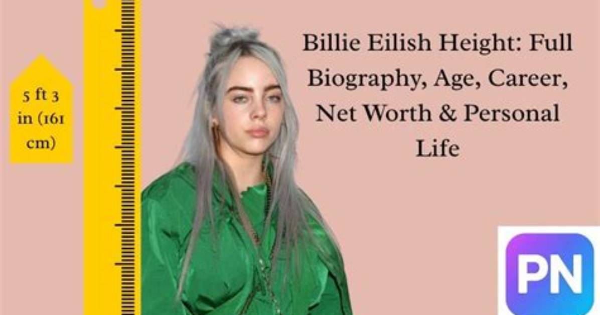 Billie Eilish Height, Age, Affairs, Biography, Wiki, Net Worth