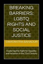 Breaking Barriers and Championing Lgbtq+ Rights