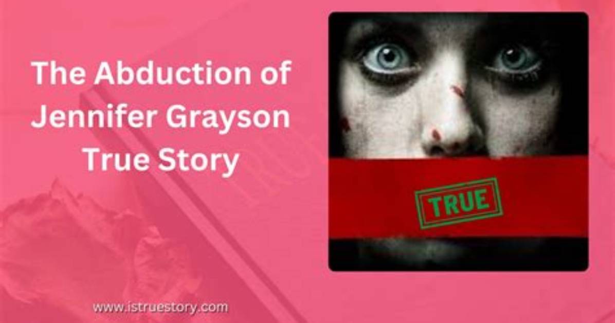 Captivating Insights into the Abduction of Jennifer Grayson | Wikipedia