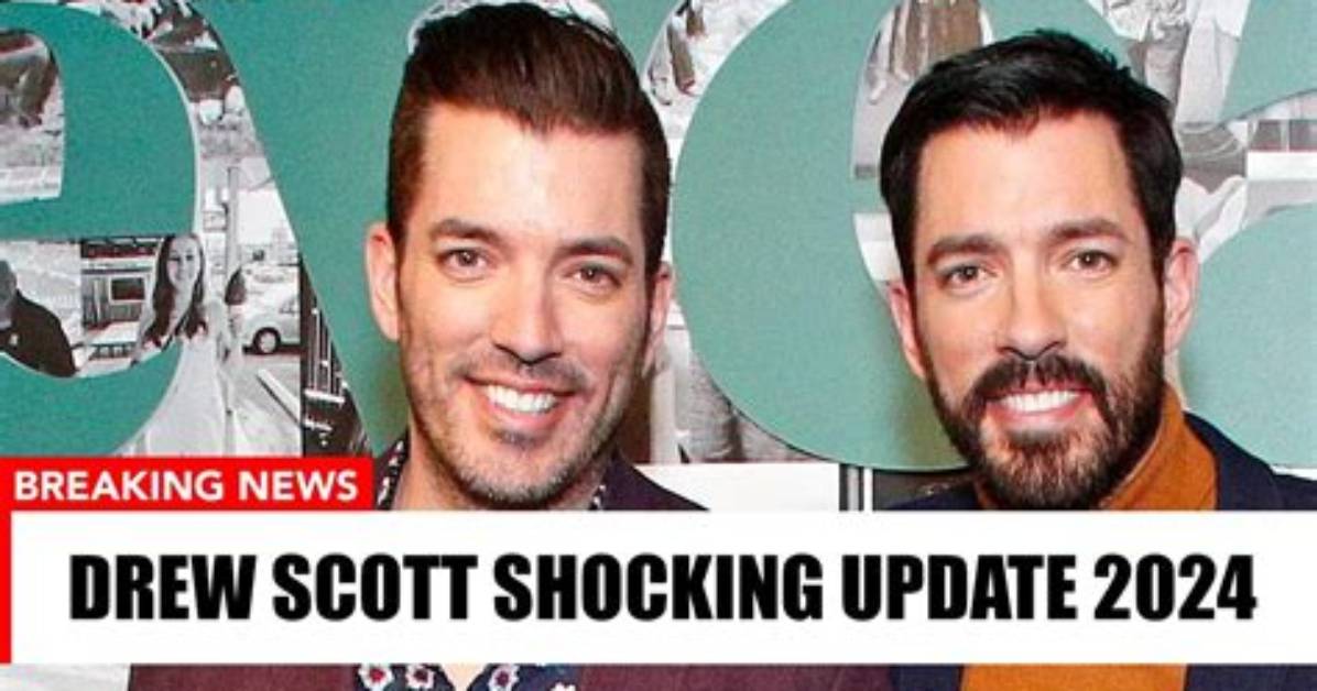 Did Property Brothers' Drew Scott Tragically Die?