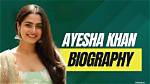 Discover Ayesha Khan's Nationality