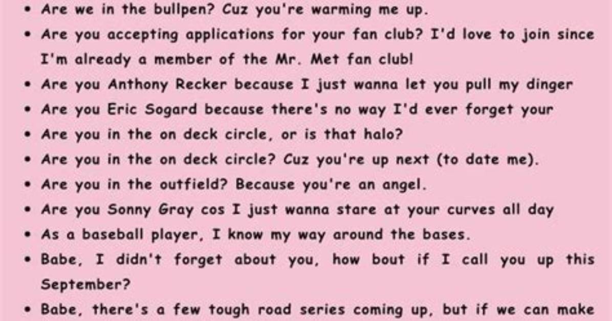 Discover Irresistible Baseball Pick-up Lines for the "Andi13" Niche