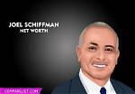 Discover Joel Schiffman's Net Worth: Unlocking Insights into Success