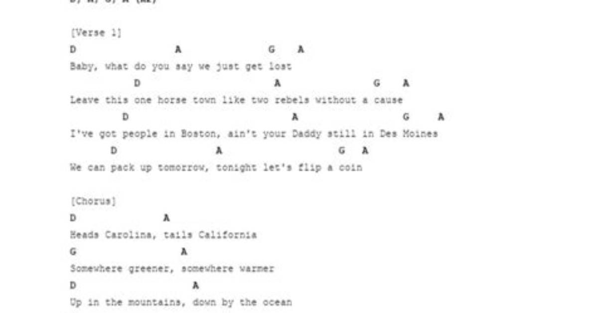 Discover the Enchanting Lyrics: Heads Carolina, Tails California