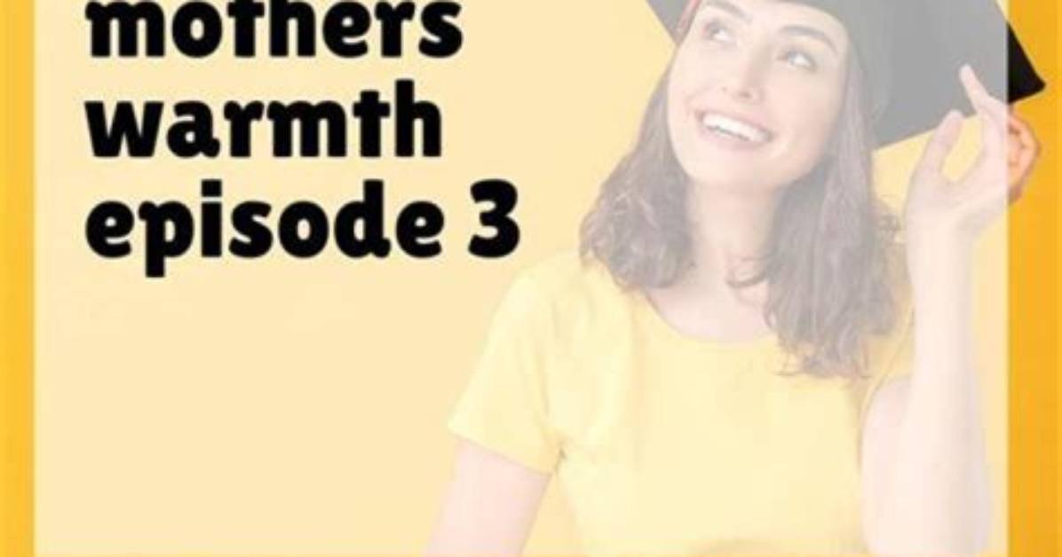 Embracing the Essence of Love: Mother Warmth Chapter 3