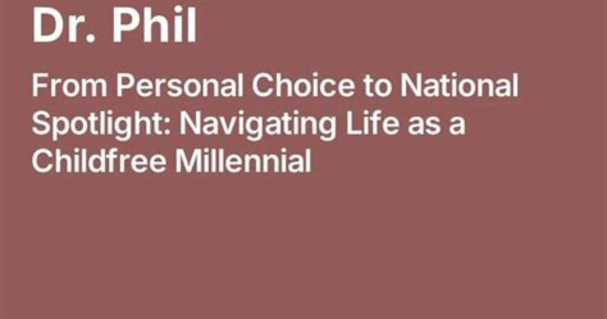 Exclusive Insights into His Childfree Journey