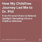Exclusive Insights into His Childfree Journey