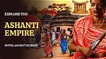 Explore the Fascinating Age of the Ashanti Empire: a Historical Excavation