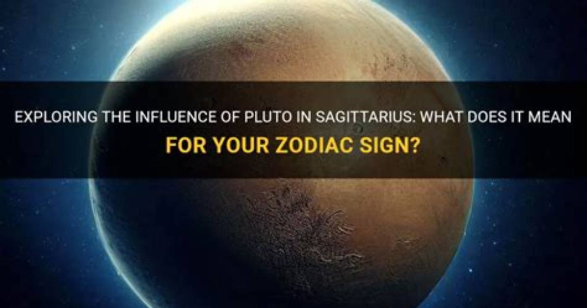 Exploring Pluto's Influence: the Sagittarius Man's Path