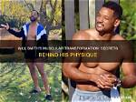 Exploring the Secrets of His Physique