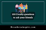 Freaky Questions for Mind-Expanding Discoveries