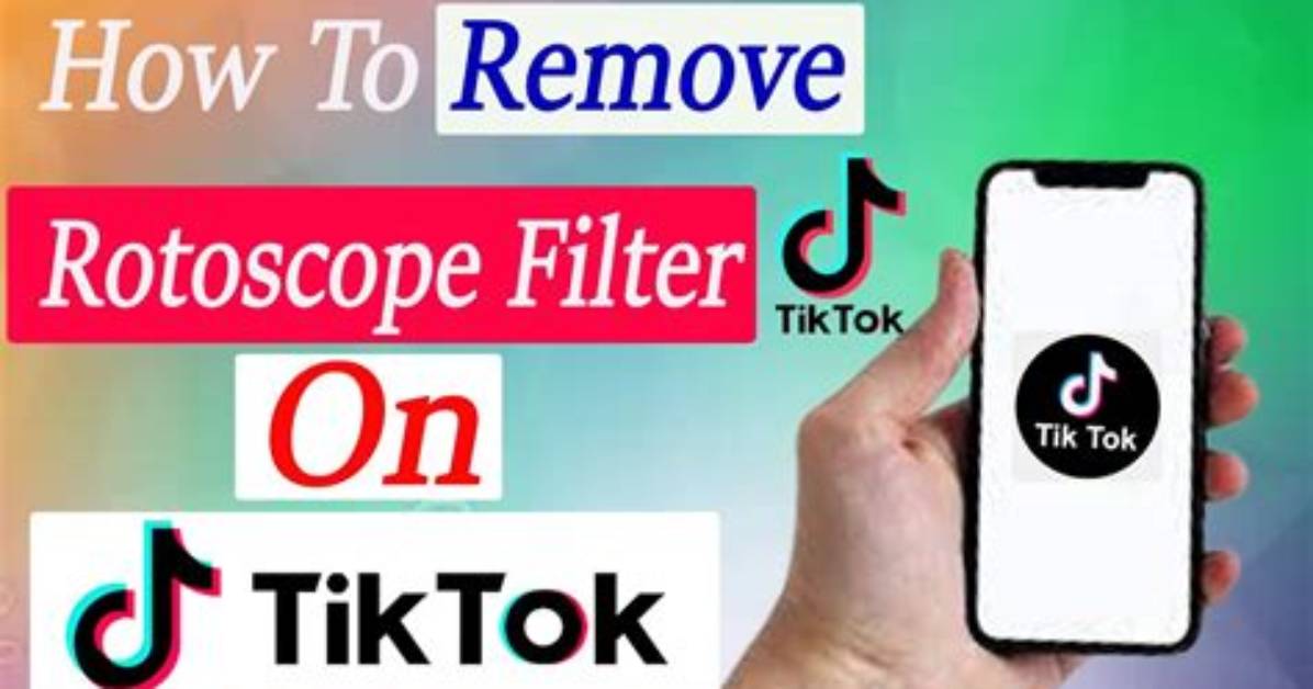 Free Tiktok Removing Rotoscope Generator on Appstore, How Does It Work & Does It Remove the Filter?