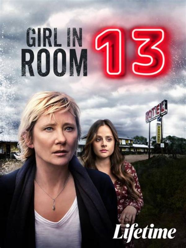 Girl in Room 13 Release Date Anne Heche’s Last Film Story Plot, Star Cast