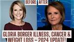 Gloria Borger: an Update on Her Current Health Status and Ongoing Concerns