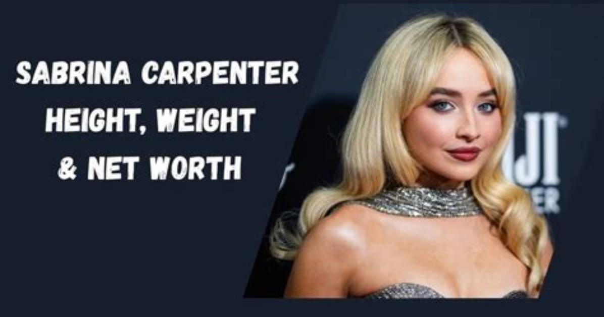 Height, Weight, and Net Worth Unveiled