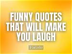 Hilarious Laugh Quotes: Find Your Daily Dose of Joy