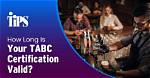 How Long Is a Tabc Certification Valid? [Explained]