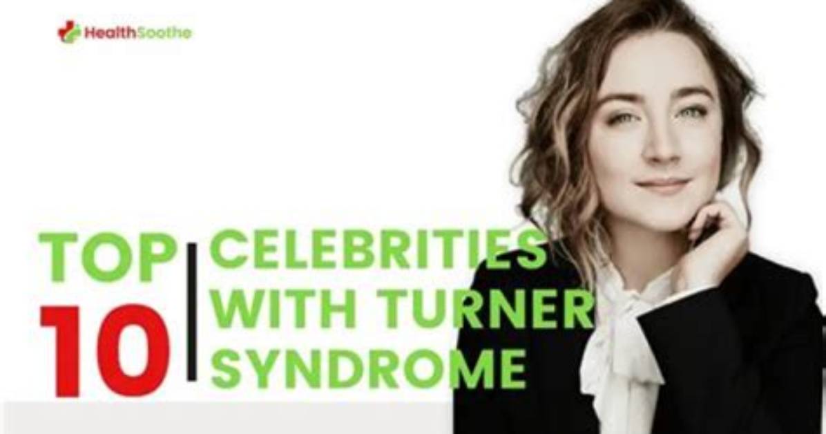 Inspiring Stories of Female Celebrities with Turner Syndrome