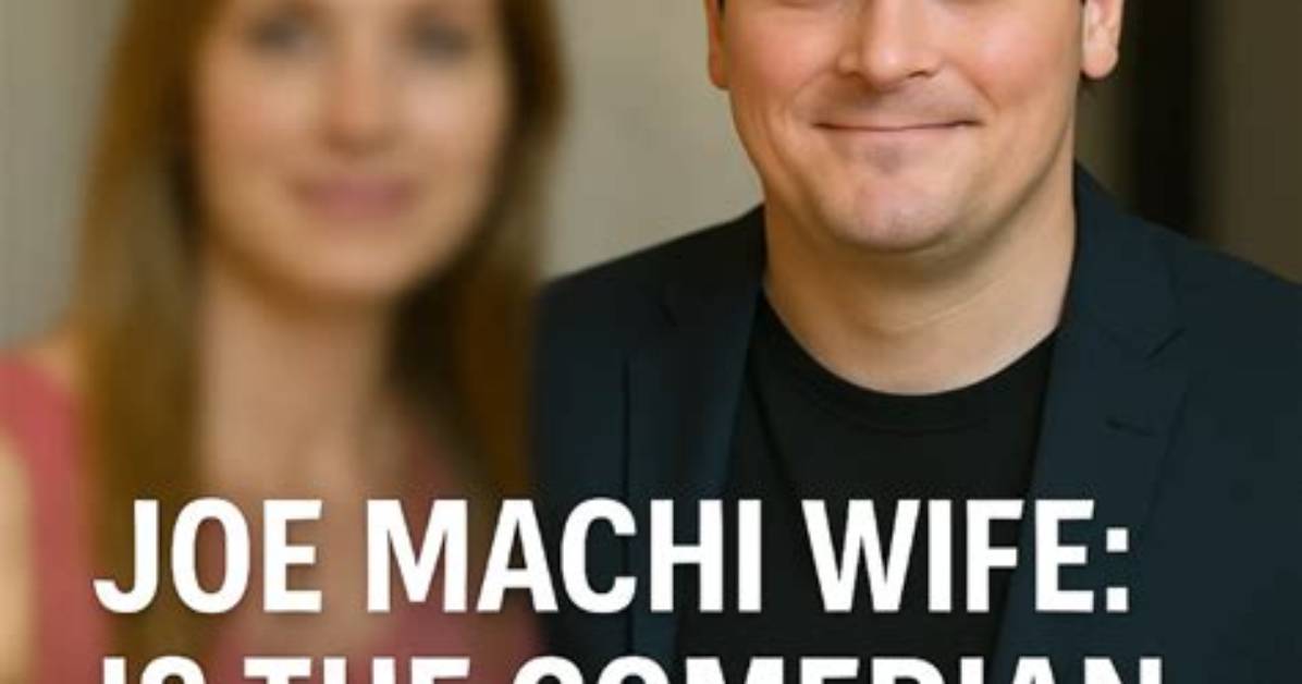 Is Joe Machi Married? Age, Wife, Family, Net Worth, Wiki, Height