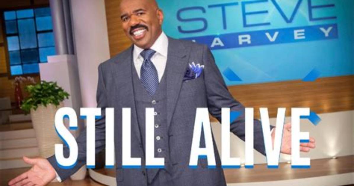 Is Steve Harvey Still Alive? Unraveling the Rumors