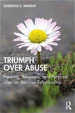 Journey to Healing: Triumph over Abuse