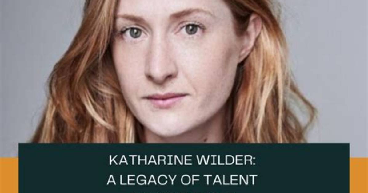 Katharine Wilder: the Enigmatic Legacy of a Star Child