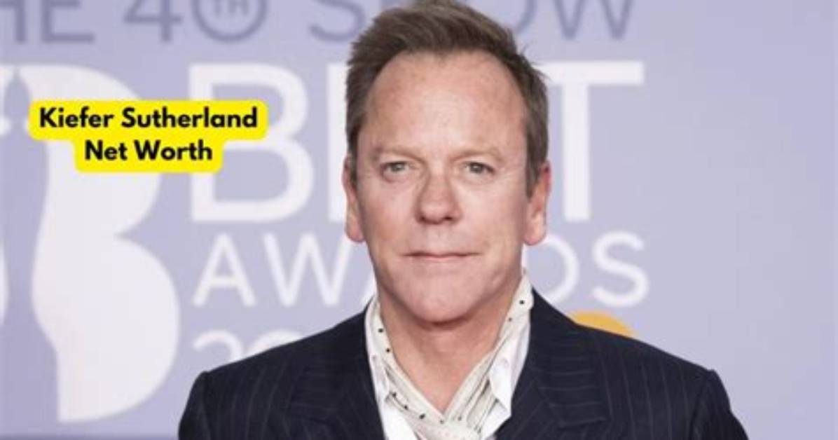 Kiefer Sutherland's Net Worth: Astounding Fortune Revealed