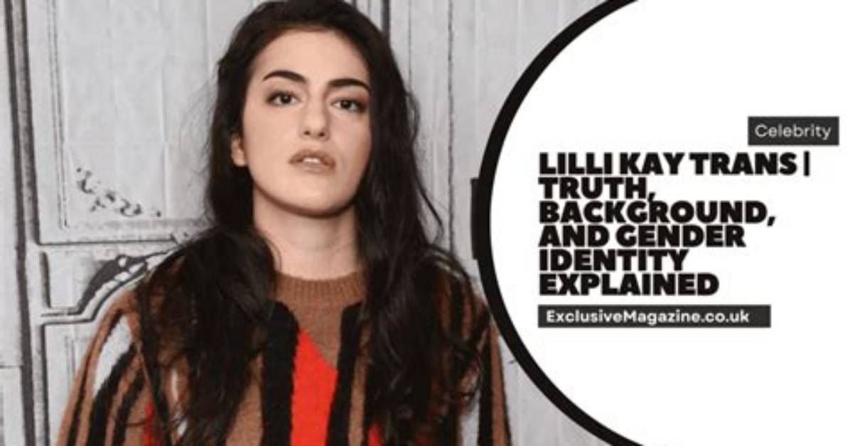 Lilli Kay: a Fascinating Exploration of Gender Expression