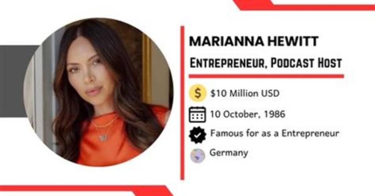 Marianna Hewitt Height, Weight, Net Worth, Age, Birthday, Wikipedia, Who, Nationality, Biography
