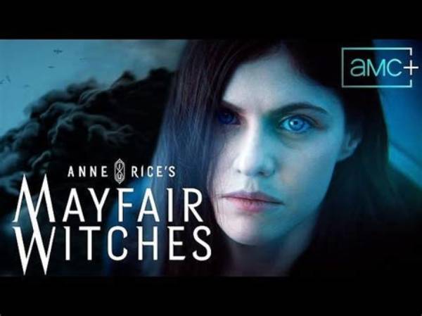 Mayfair Witches Cast List and Characters Explored