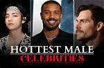 Meet the Hottest Male Celebrities: Your Guide to Hollywood's Sexiest Guys