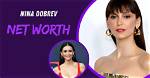 Nina Dobrev's Staggering Net Worth: a Detailed Breakdown