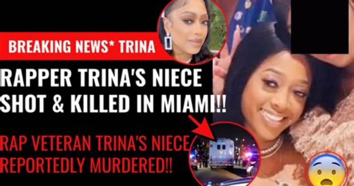 Ny Miami Teenager Trina Niece Shot to Death: Parents Mourning the Loss!