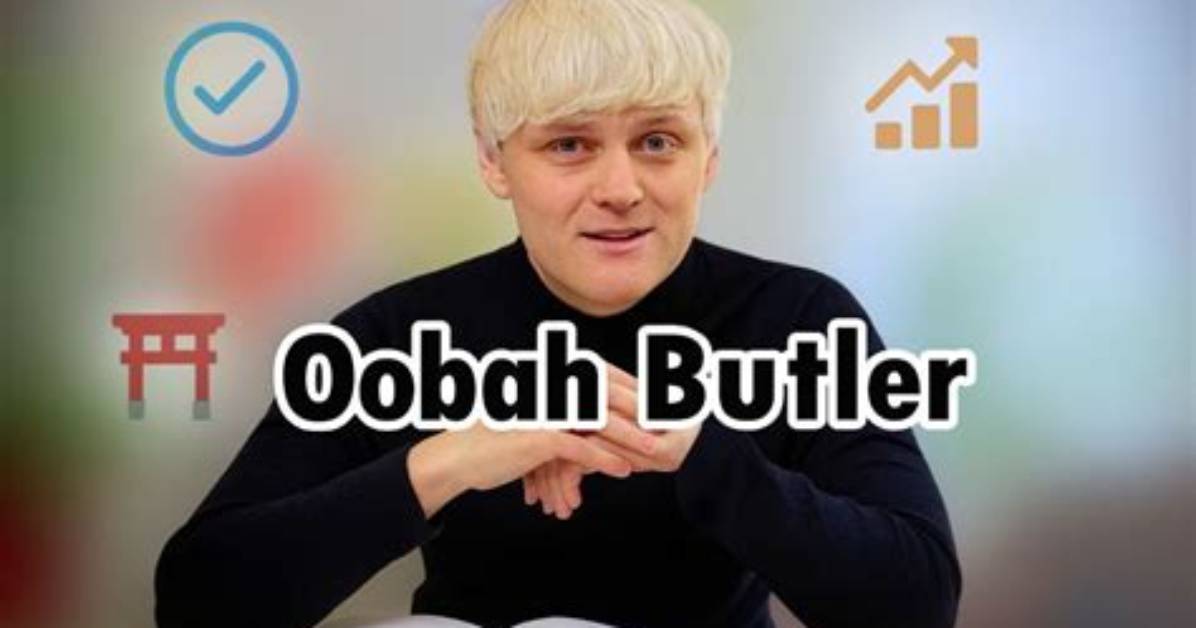 Oobah Butler Height, Weight, Net Worth, Age, Birthday, Wikipedia, Who, Instagram, Biography