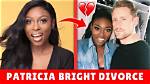 Patricia Bright's Divorce: Everything We Know