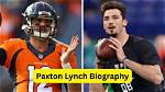 Paxton Lynch: Unveiling His Impressive Net Worth