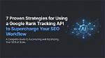 Powerful Google Rank Tracking Api to Enhance Your Seo Visibility