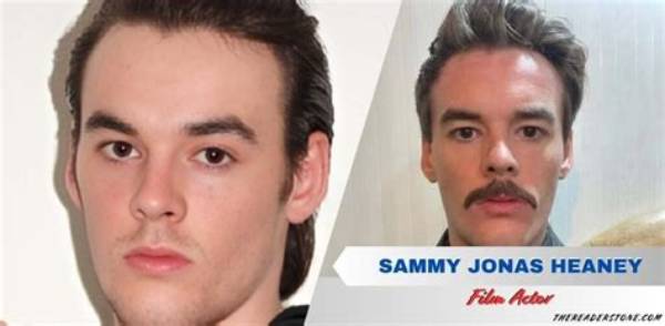 Sammy Jonas Heaney Height, Weight, Net Worth, Age, Birthday, Wikipedia, Who, Nationality, Biography