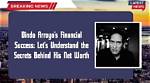 Secrets and Strategies Behind His Financial Success