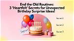 Secrets, Surprises, and Heartfelt Insights