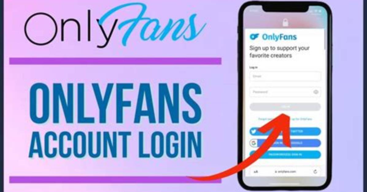 Secure and Easy Onlyfans Login: Your Guide to Unlock Exclusive Content