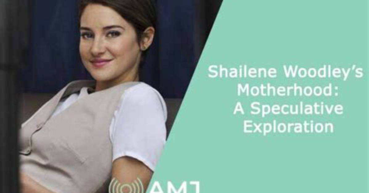 Shailene Woodley’s Journey into Motherhood: a Glimpse at Shailene Woodley Baby