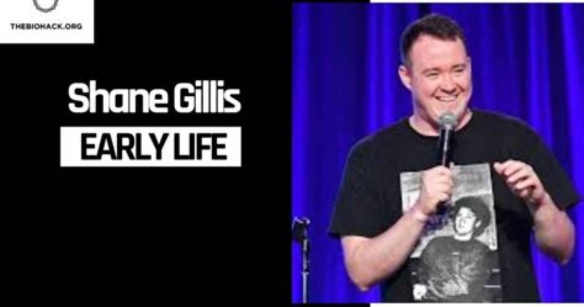 Shane Gillis' Early Life and Rise to Comedy Stardom