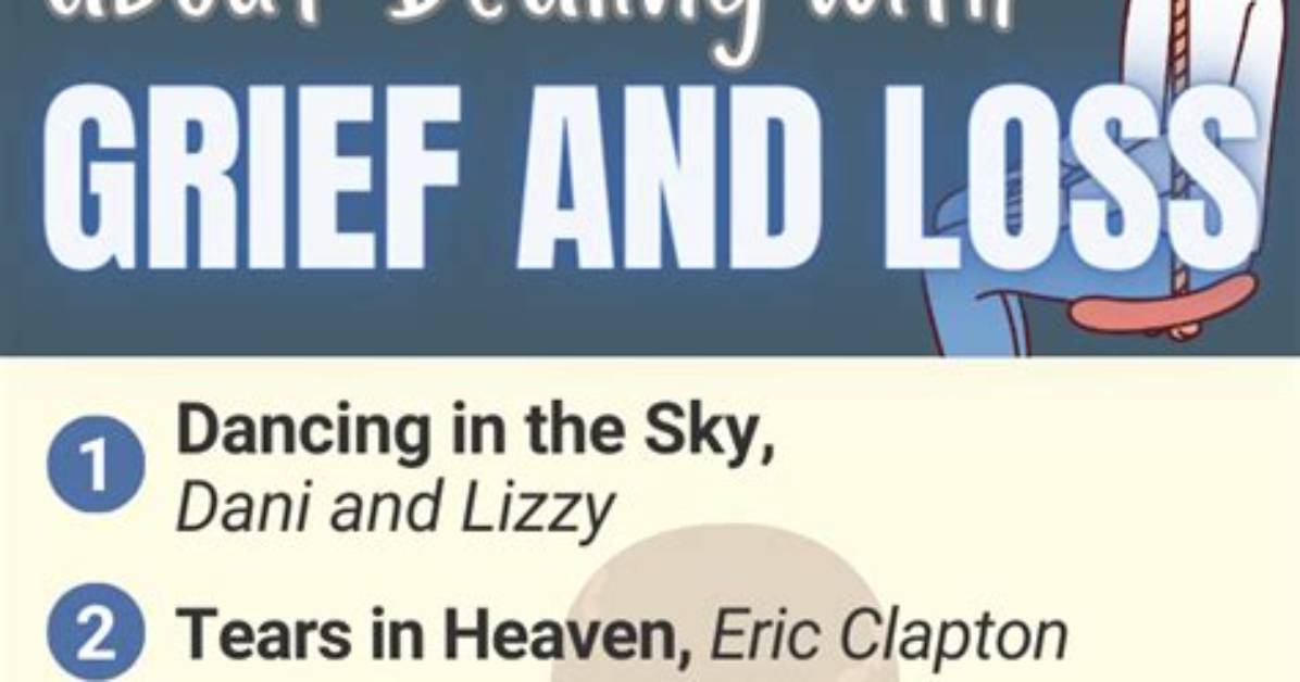 Songs That Embrace Loss and Grief